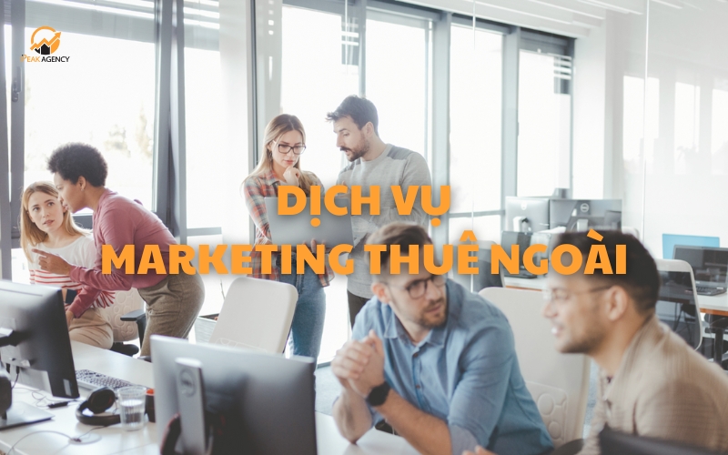 Các loại hình dịch vụ marketing thuê ngoài được ưa chuộng 1