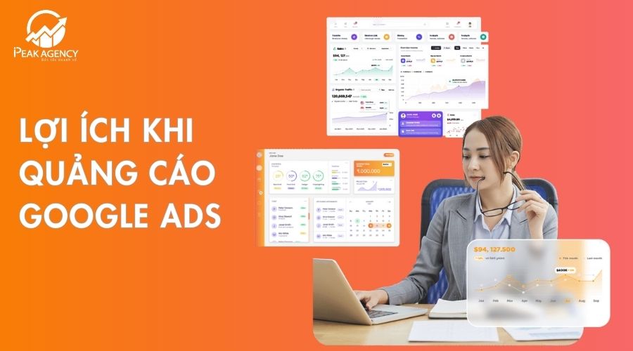 Lợi ích khi quảng cáo Google Lợi ích khi quảng cáo Google