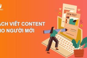 Cách Viết Content thu hút | Dành cho người mới bắt đầu