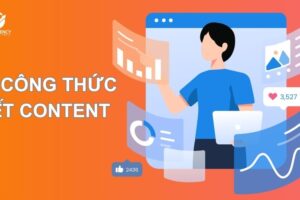 Công Thức Viết Content Hiệu Quả Mang Tỷ Lệ Chuyển Đổi Cao