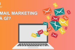 Email Marketing là gì? Chiến lược Email Marketing hiệu quả