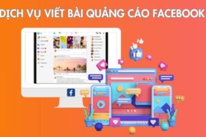 Dịch vụ viết bài quảng cáo Facebook | Cam kết doanh số