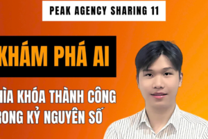 Peak Sharing 11: Khám Phá AI – Chìa Khóa Thành Công Trong Kỷ Nguyên Số