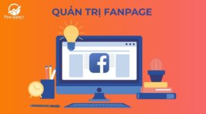Quản trị fanpage là gì