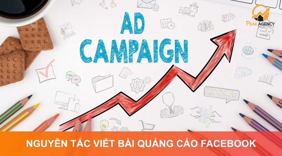 Nguyên tắc viết quảng cáo Facebook Nguyên tắc viết quảng cáo Facebook