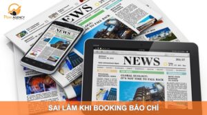 Sai lầm khi booking báo chí