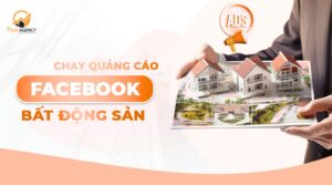 Chạy quảng cáo Facebook cho bất động sản