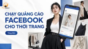 Chạy quảng cáo Facebook cho thời trang