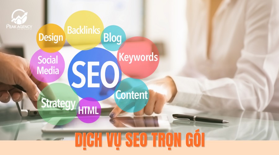 Dịch vụ SEO trọn gói tại Peak Agency