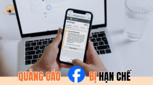 Quảng cáo Facebook bị hạn chế