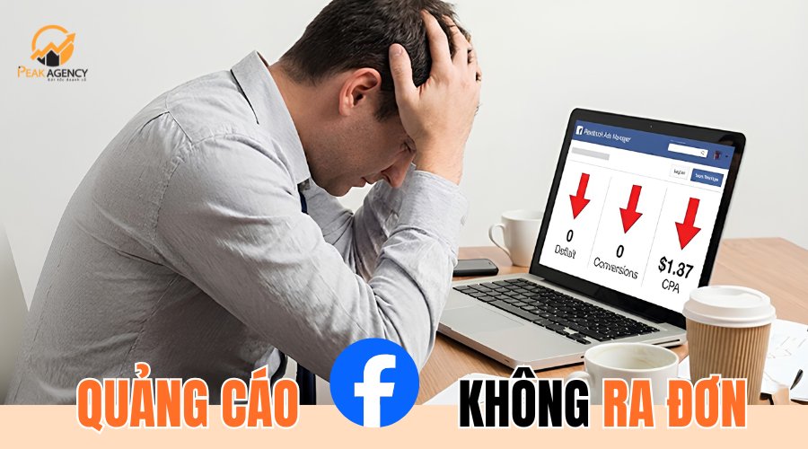 Quảng cáo facebook không ra đơn Quảng cáo facebook không ra đơn
