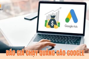Báo giá chạy quảng cáo Google 4 triệu/tháng – Cam kết doanh số
