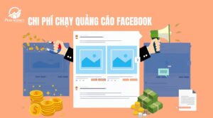 Chi phí chạy quảng cáo Facebook