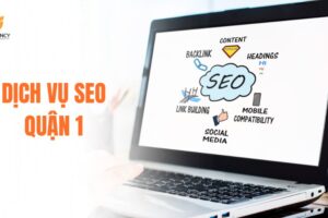 Dịch vụ SEO Quận 1 uy tín chất lượng | Cam kết Top Google