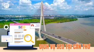 Dịch vụ SEO tại Cần Thơ chuyên nghiệp