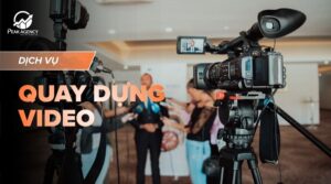 Dịch vụ quay dựng video chuyên nghiệp
