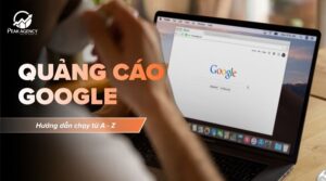 Hướng dẫn chạy quảng cáo Google Ads