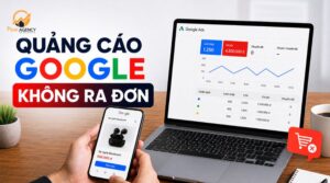 Quảng cáo google không ra đơn