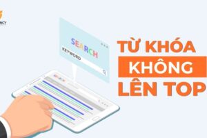 Nguyên nhân từ khóa không lên top Google